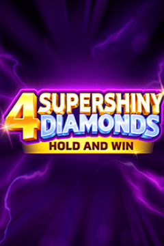 4 Supershiny Diamonds: Hold and Win